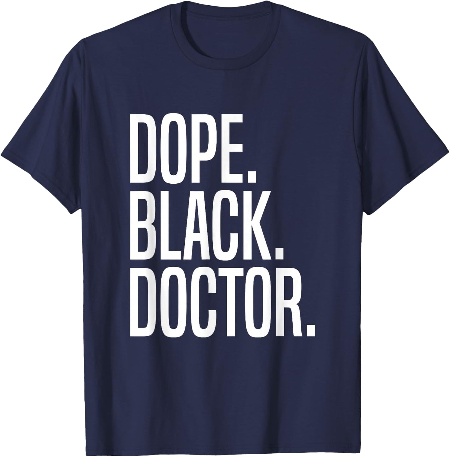 Dope Black Doctor T-Shirt - T-Shirt | Navy