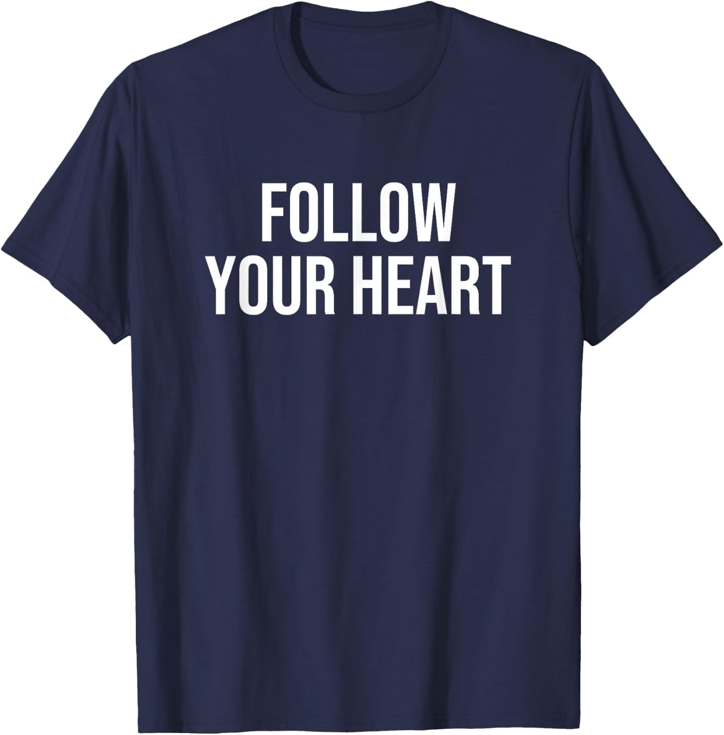 Follow Your Heart T-Shirt - T-Shirt | Navy