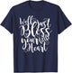 Well just Bless Your little Heart, Southern Sayings T-Shirt - T-Shirt | Navy