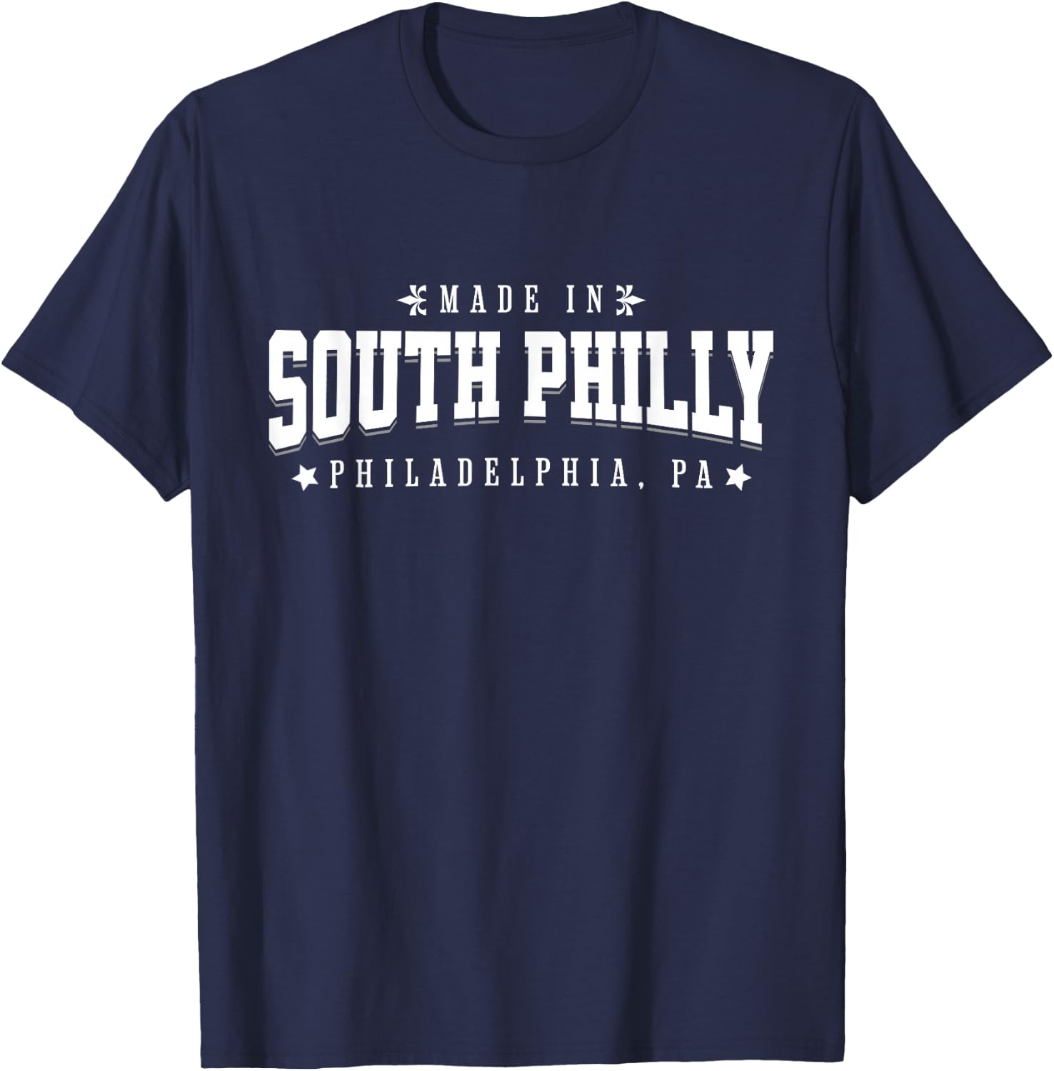 Made in South Philly Philadelphia PA Philly Neighborhood T-Shirt - T-Shirt | Navy