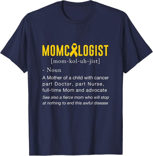 Momcologist Definition Childhood Cancer Awareness T-Shirt - T-Shirt | Navy