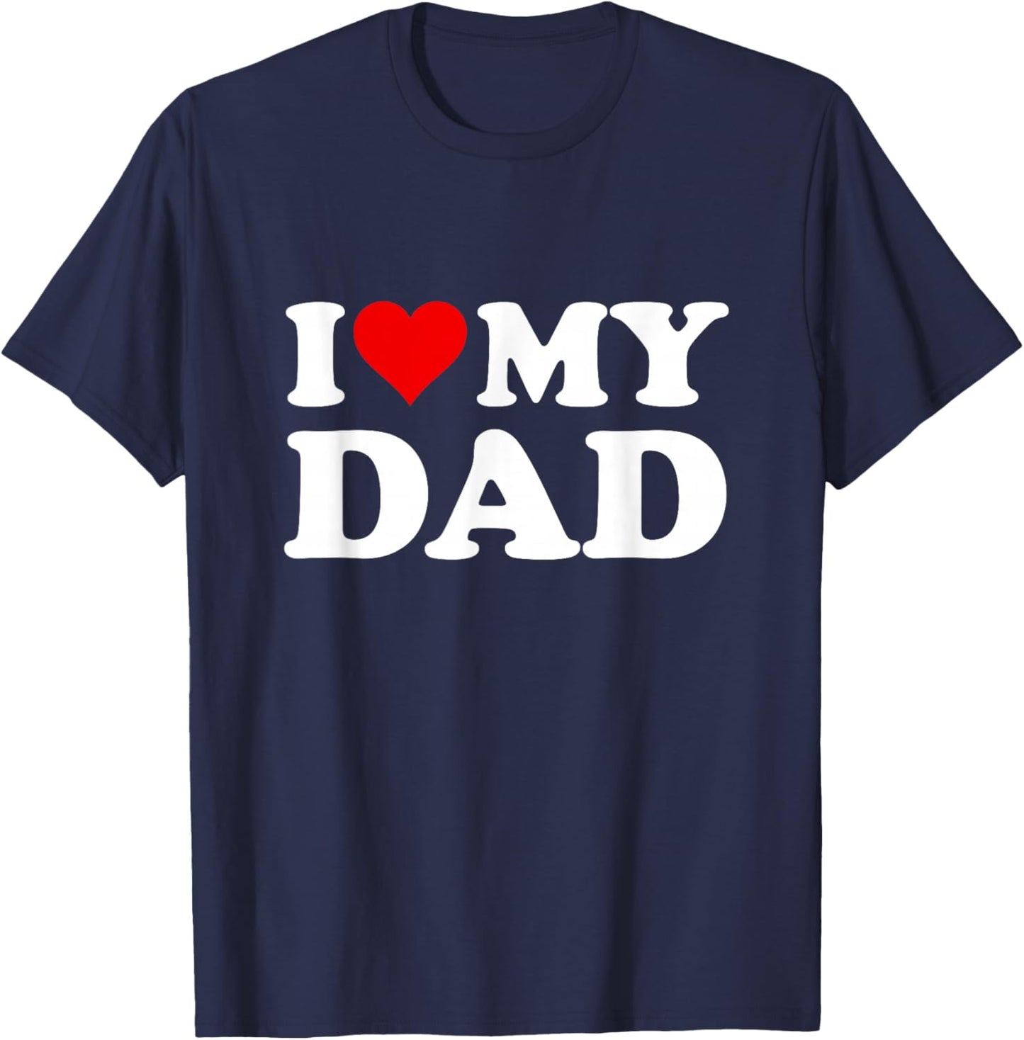 Red Heart I Love My Dad T-Shirt - T-Shirt | Navy