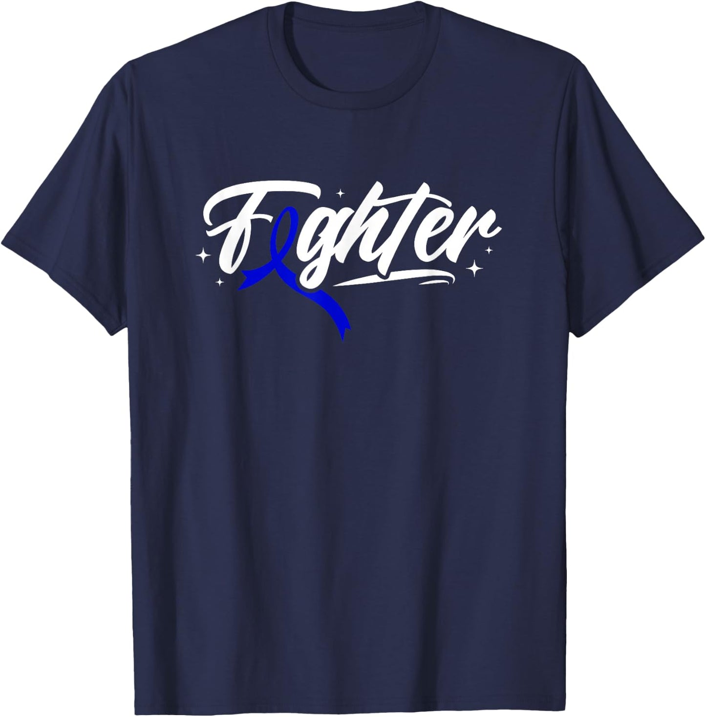 Colon Cancer Fighter Blue Ribbon Awareness Month Support T-Shirt - T-Shirt | Navy