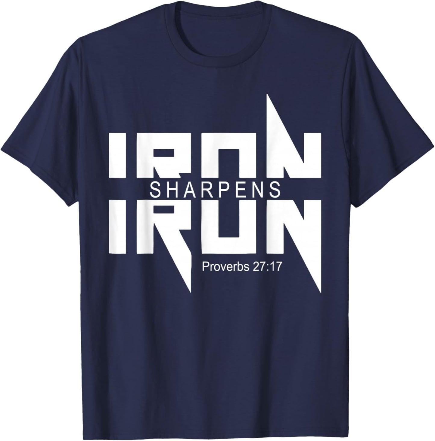 Iron Sharpens Iron Bible Jesus Faith Religious Christian T-Shirt - T-Shirt | Navy