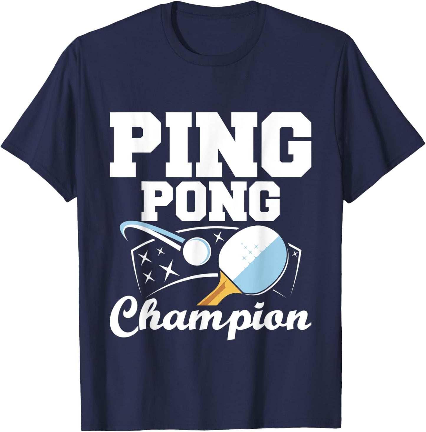 Ping Pong Champion - Table Tennis Sports Paddle Ball Games T-Shirt - T-Shirt | Navy