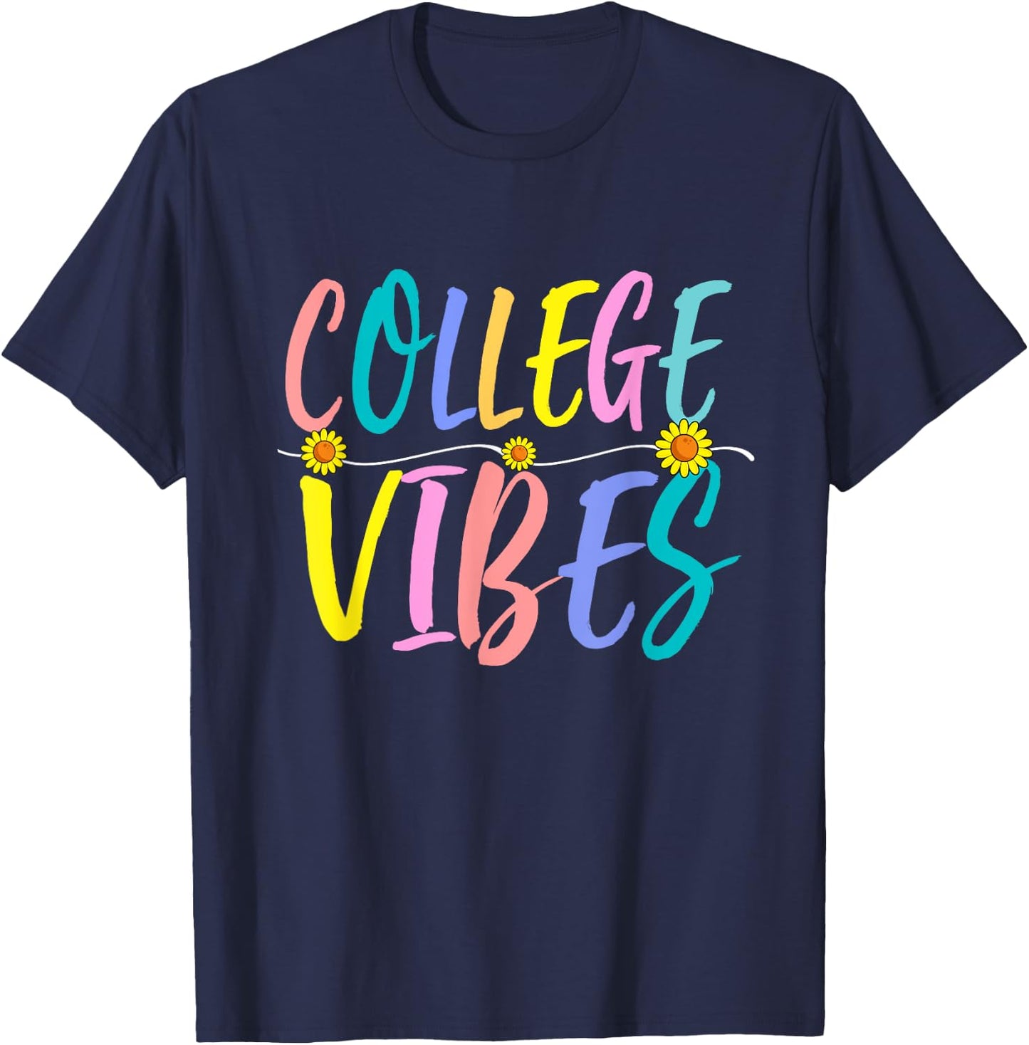 Back To School College Vibes Student Teacher Women Girls T-Shirt - T-Shirt | Navy