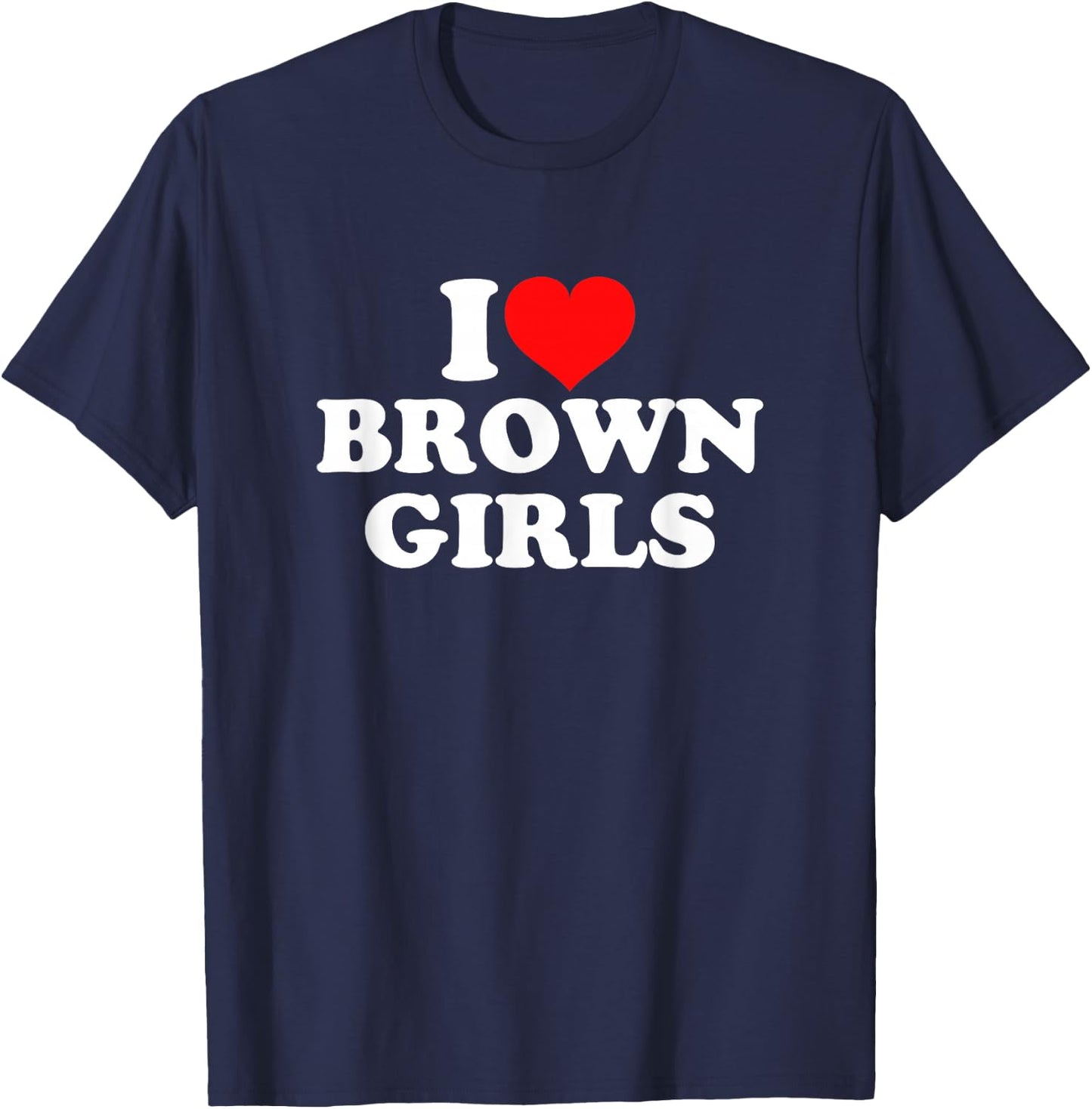 I Heart Brown Girls T-Shirt - T-Shirt | Navy