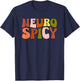 Neurospicy Neurodiversity ADHD Autism Awareness Groovy Retro T-Shirt - T-Shirt | Navy