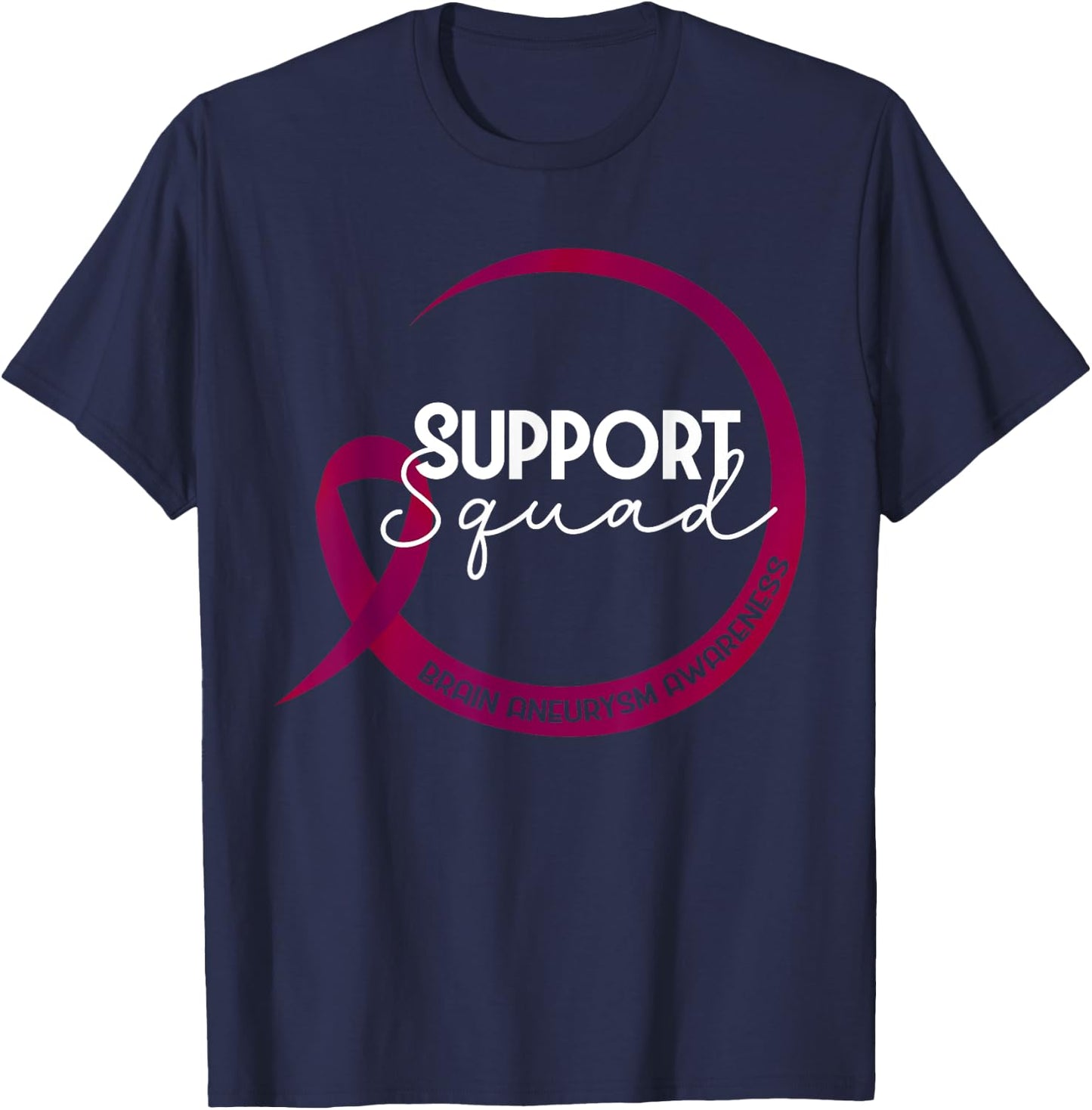 Brain Aneurysm Awareness Burgundy Ribbon Support Squad T-Shirt - T-Shirt | Navy