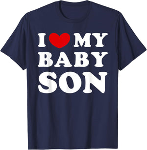 I Love My Baby Son, I Heart My Baby Son T-Shirt - T-Shirt | Navy