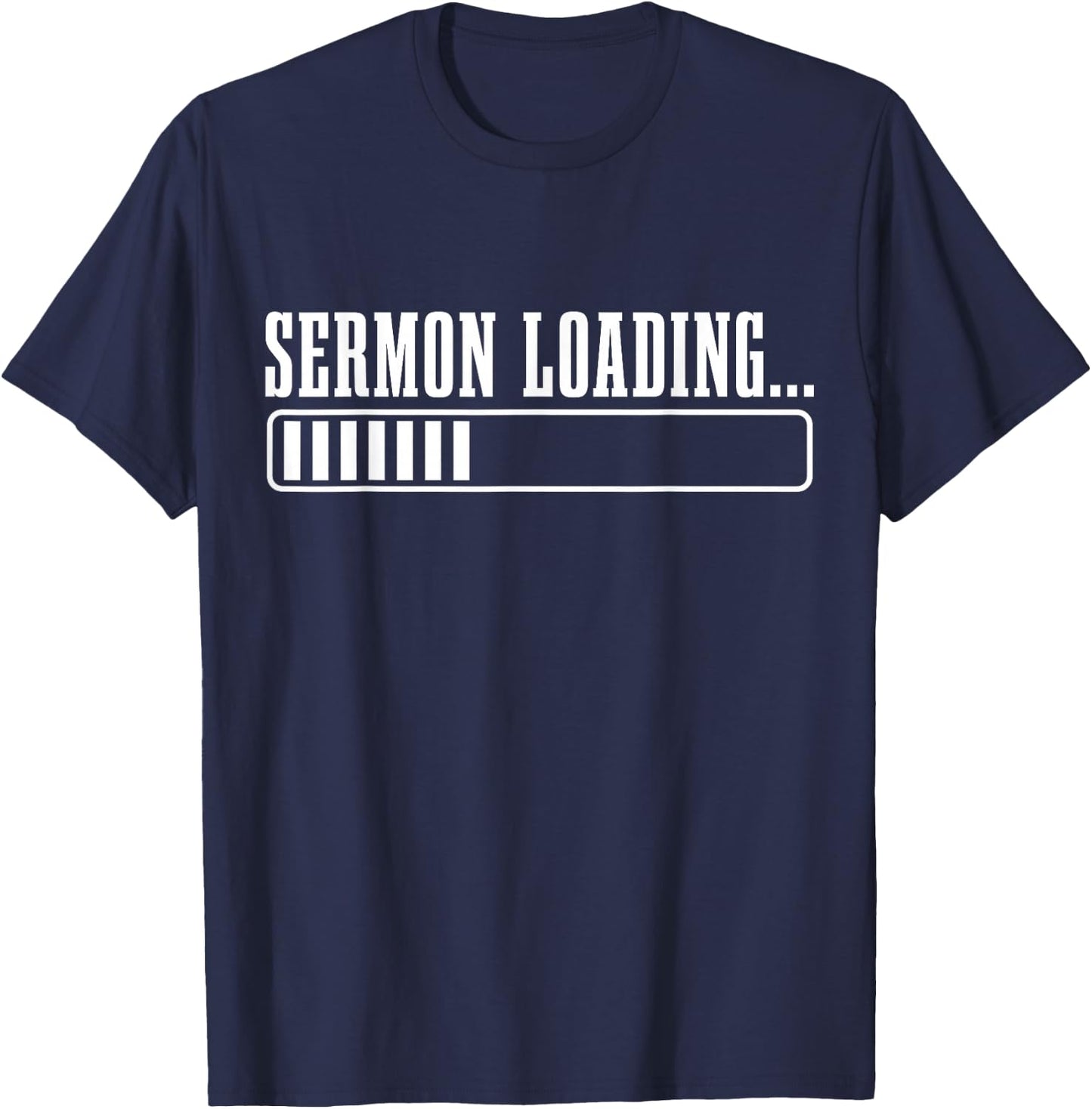 Pastor Sermon Loading Funny Preacher Bible Christian Faith T-Shirt - T-Shirt | Navy