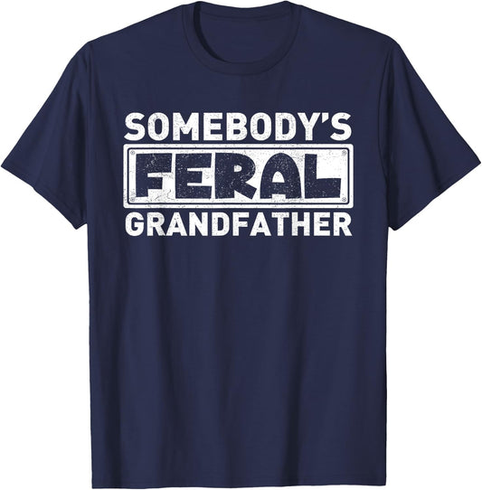 Somebody's Feral Grandpa Funny Grandfather Retro Vintage T-Shirt - T-Shirt | Navy