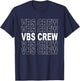 VBS Crew 2025 Vacation Bible School Summer Camp T-Shirt - T-Shirt | Navy