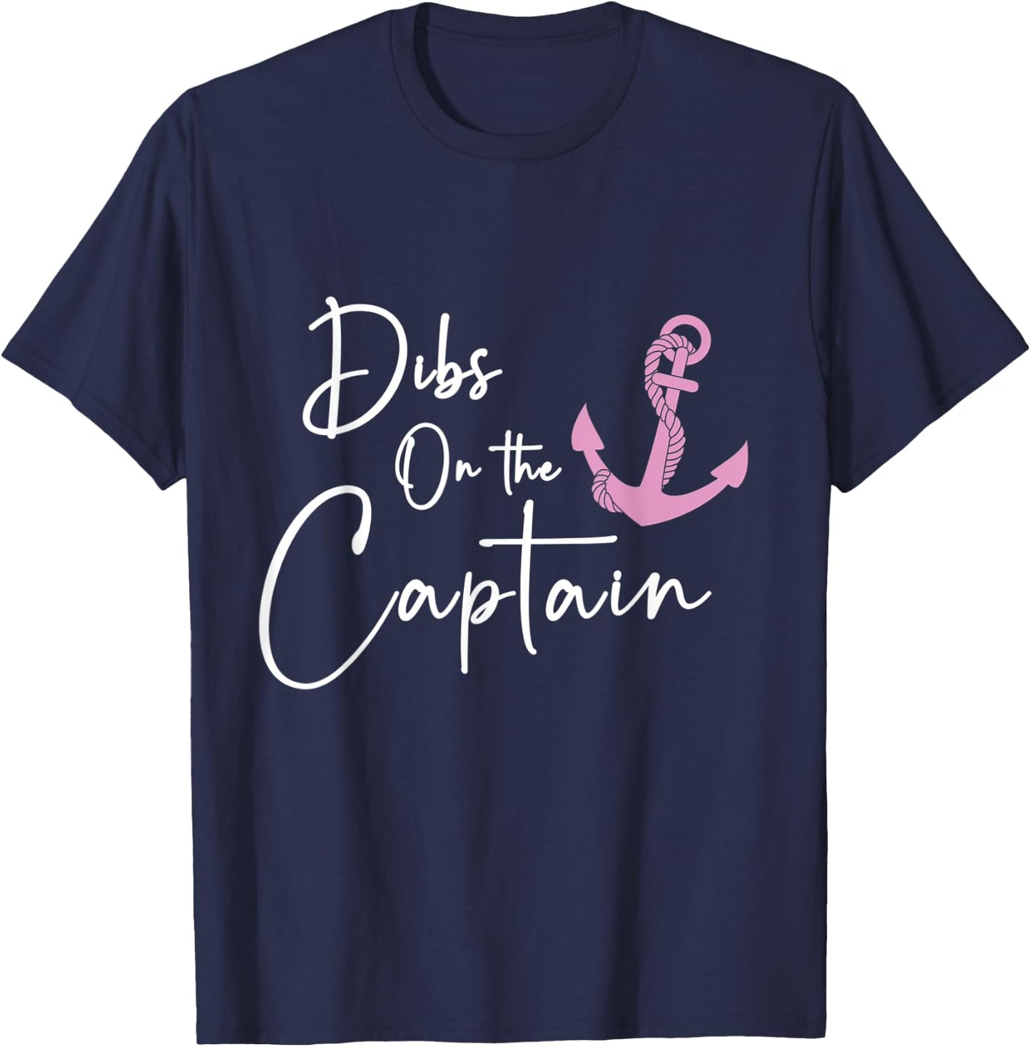 Dibs on the Captain T-Shirt - T-Shirt | Navy