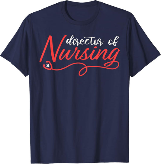 Director of Nursing Stethoscope T-Shirt - T-Shirt | Navy