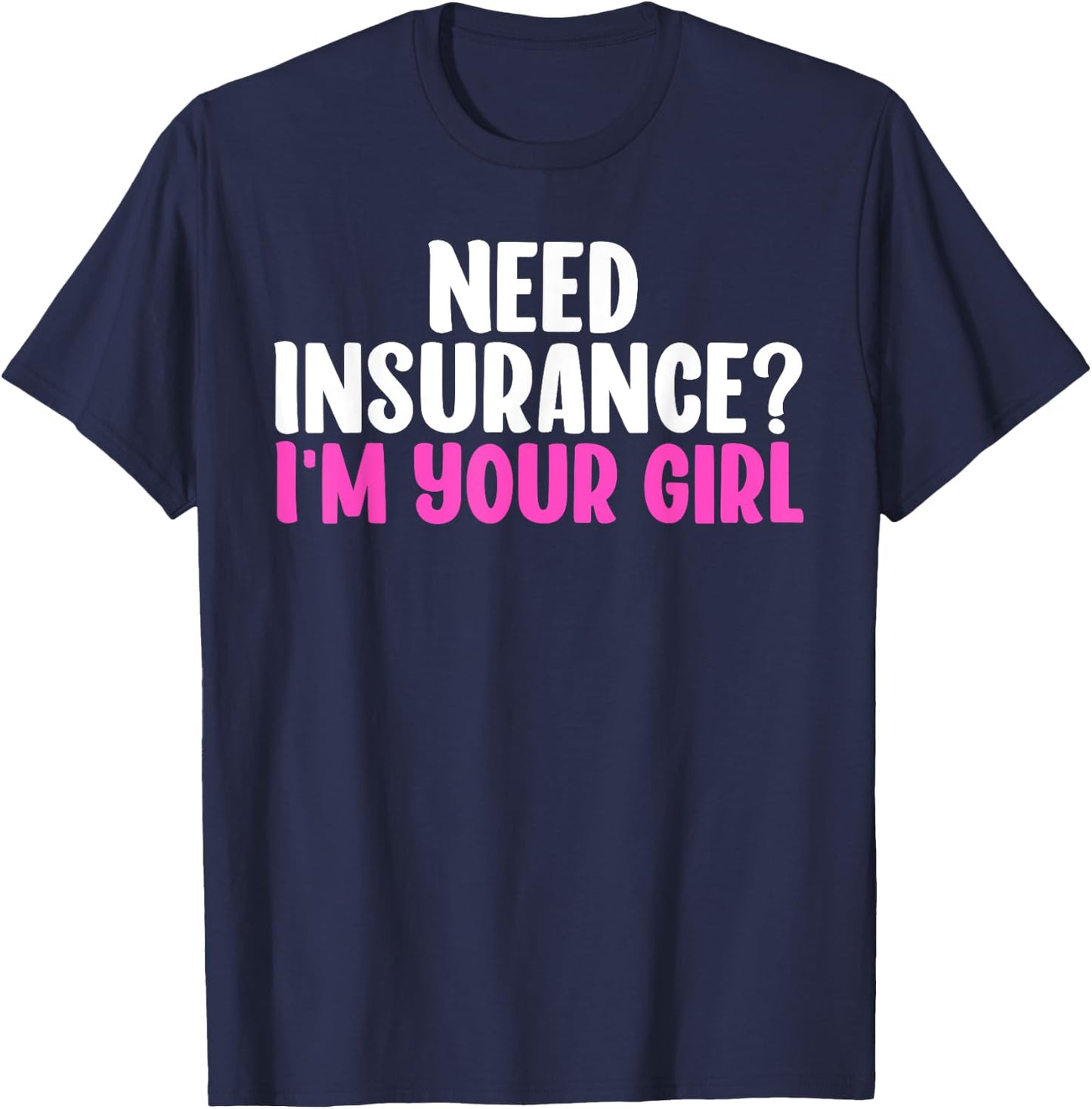 Best Insurance Broker Design Girls Insurance Agent T-Shirt - T-Shirt | Navy