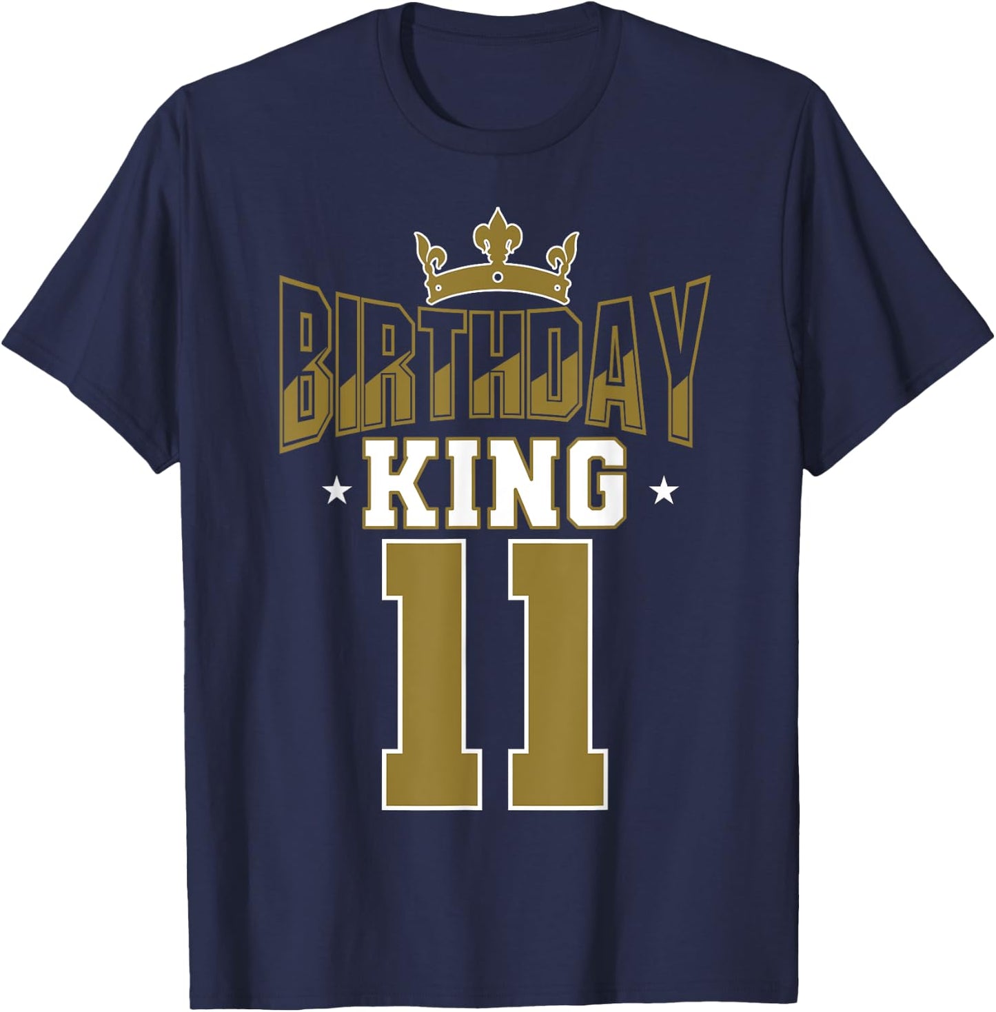 Birthday King 11 Bday Party Celebration 11th Royal Theme T-Shirt - T-Shirt | Navy
