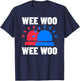 Funny Police, Firefighter & Ambulance Gifts Wee Woo Wee Woo T-Shirt - T-Shirt | Navy