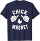 Funny Chick Magnet Costume Chick Lover T-Shirt - T-Shirt | Navy