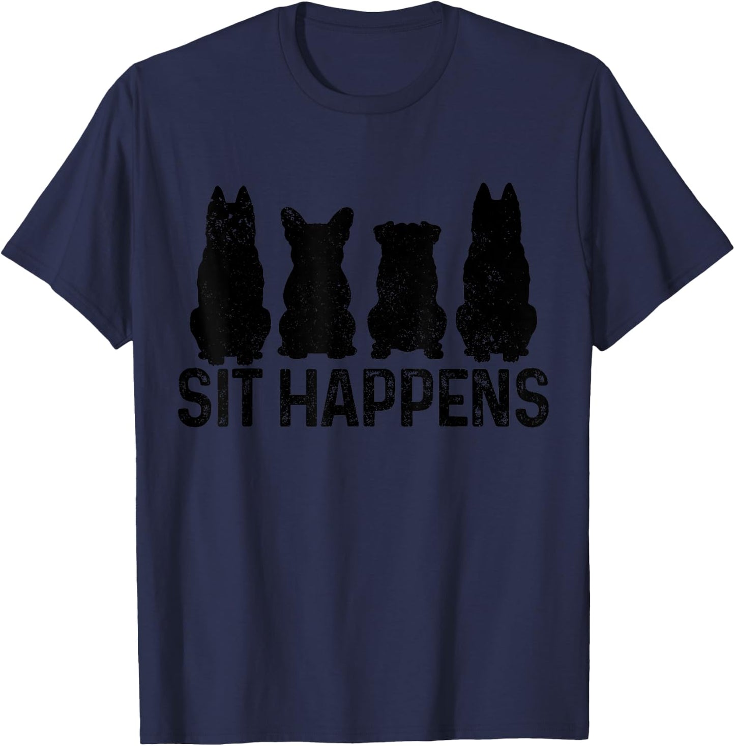 Sit Happens Dog Training Trainer Funny Dog T-Shirt - T-Shirt | Navy