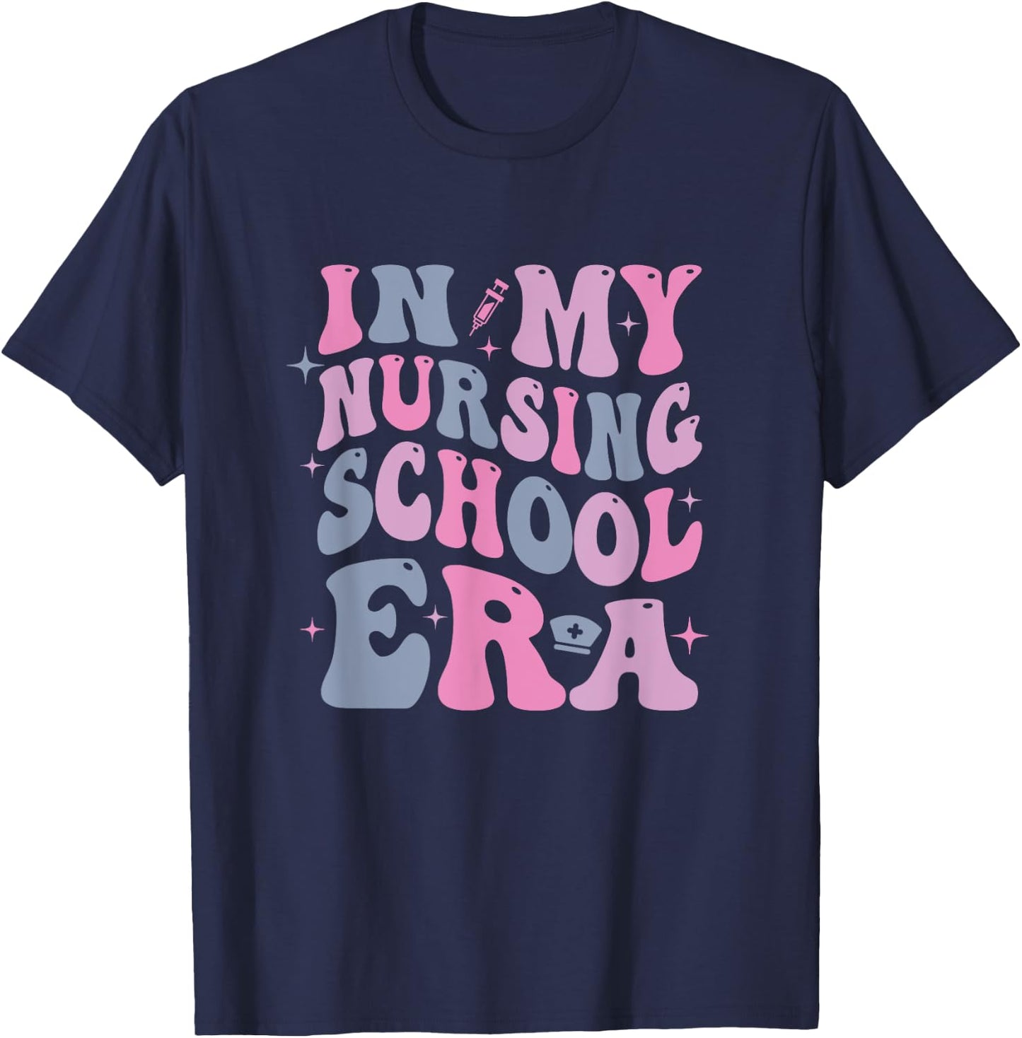 In My Nursing School Era T-Shirt - T-Shirt | Navy