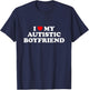 I Love My Autistic Boyfriend T-Shirt - T-Shirt | Navy