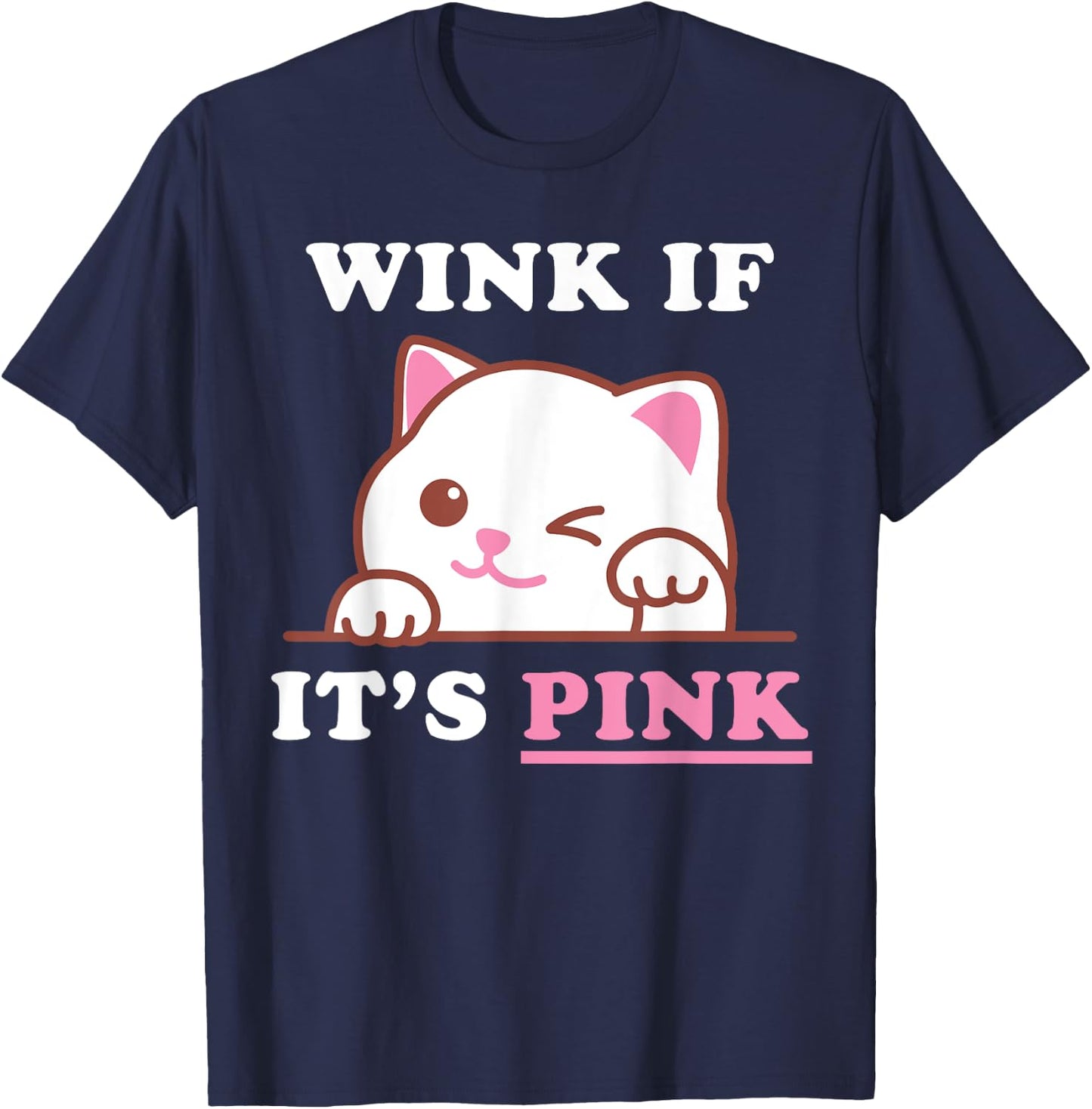 Funny Adult Humor Cute Cat Cool Pink Shocker Dirty Sex Quote T-Shirt - T-Shirt | Navy