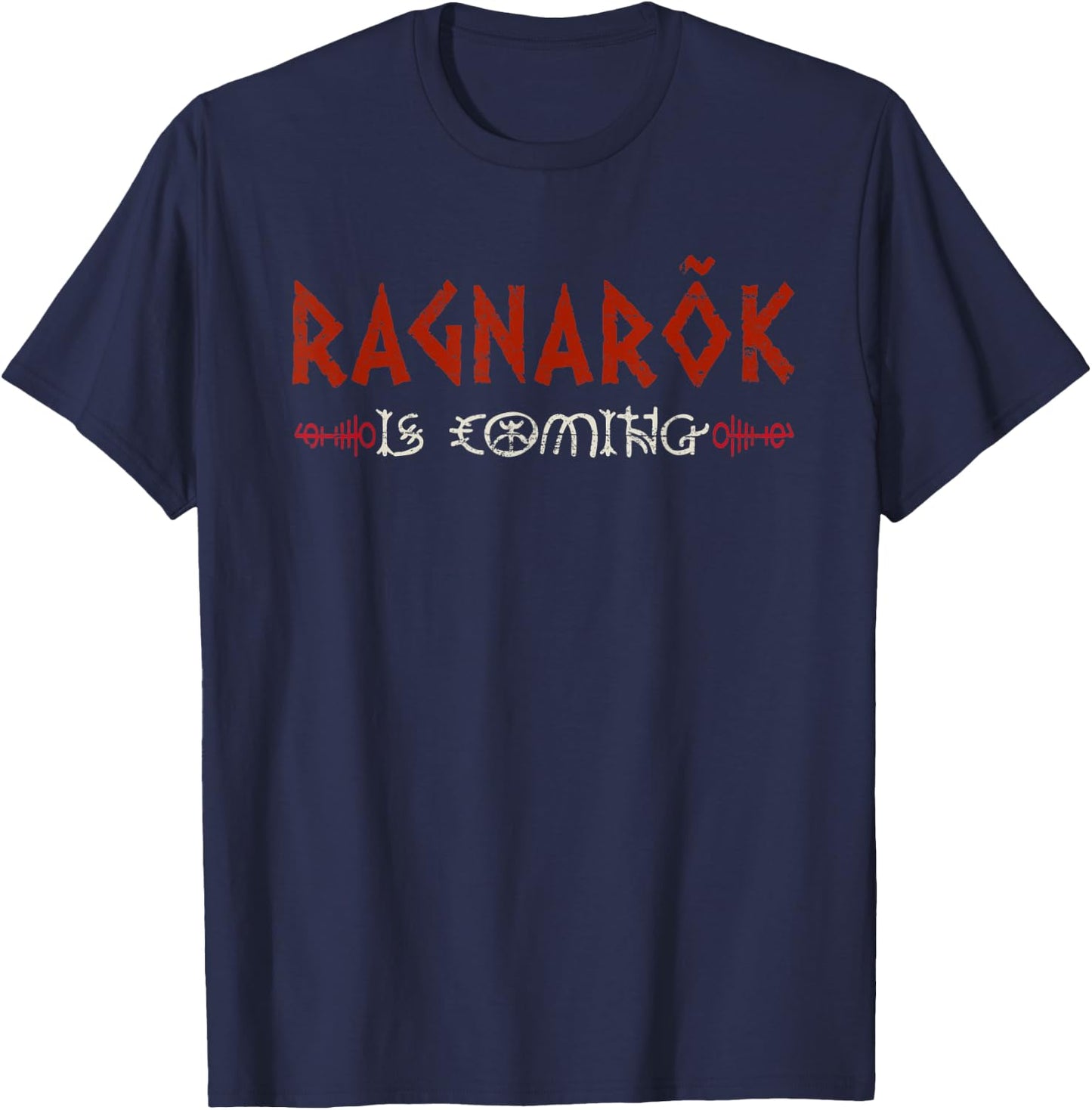 Ragnarok Is Coming Vikings Valhalla T-Shirt - T-Shirt | Navy