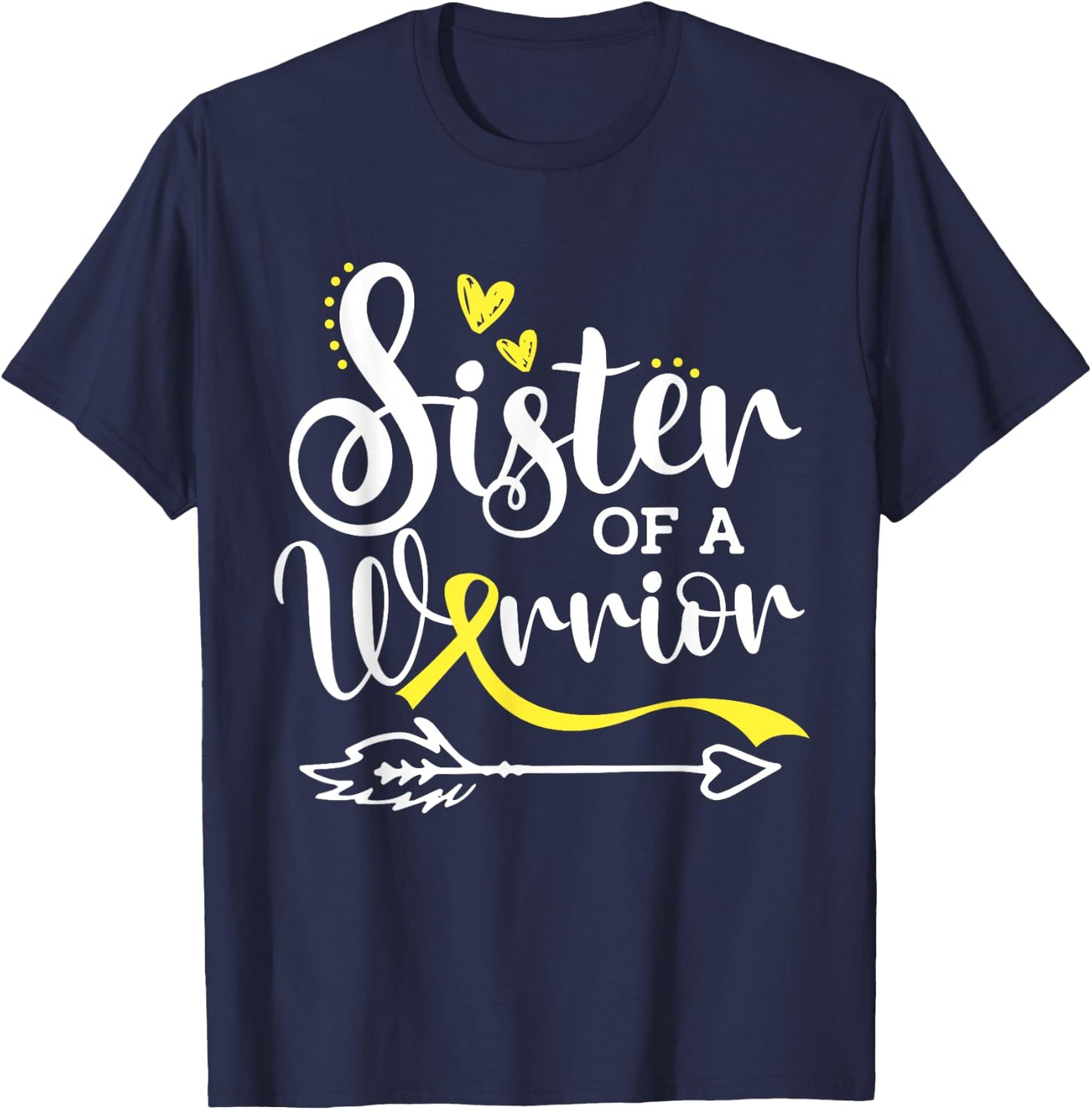 Sister Of A Warrior Sarcoma and Bone Cancer Awareness T-Shirt - T-Shirt | Navy