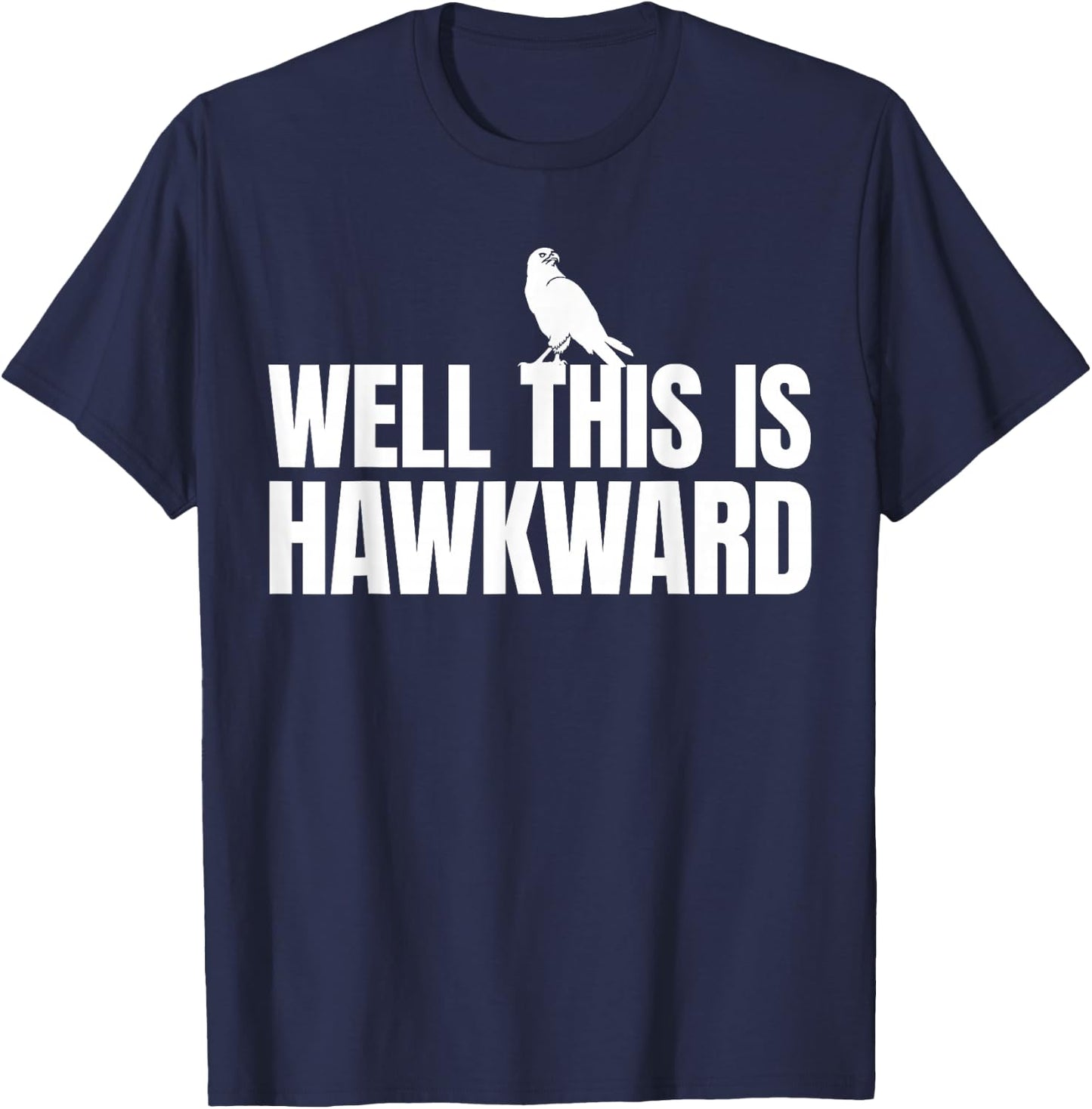 Falcon - This Is Hawkward - Hawk T-Shirt - T-Shirt | Navy