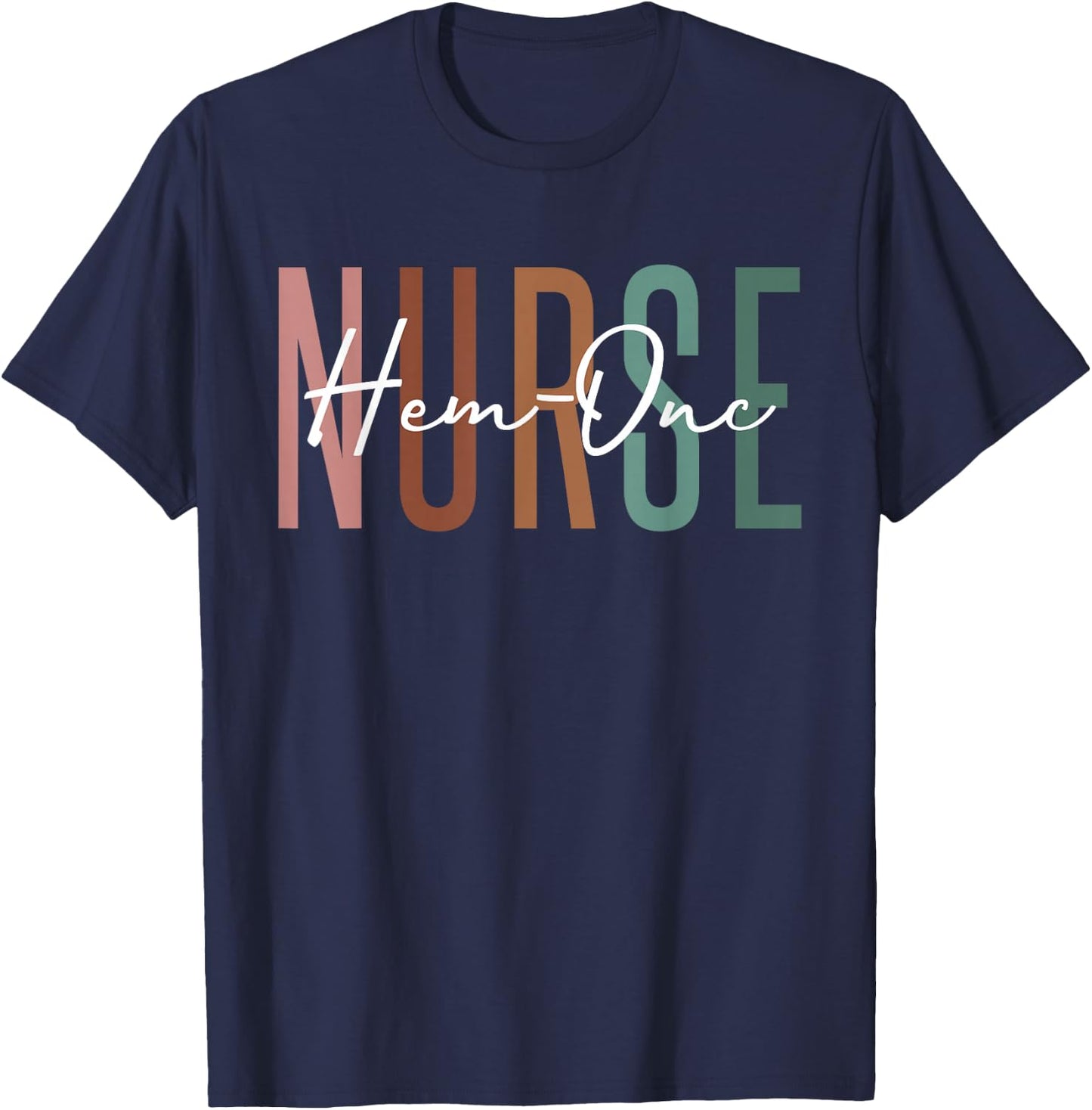 Hematology/Oncology Pediatric Hem/Onc RN Nurse Appreciation T-Shirt - T-Shirt | Navy