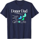 Donor Dad a Men's Organ Donor Son and Donor Family T-Shirt - T-Shirt | Navy