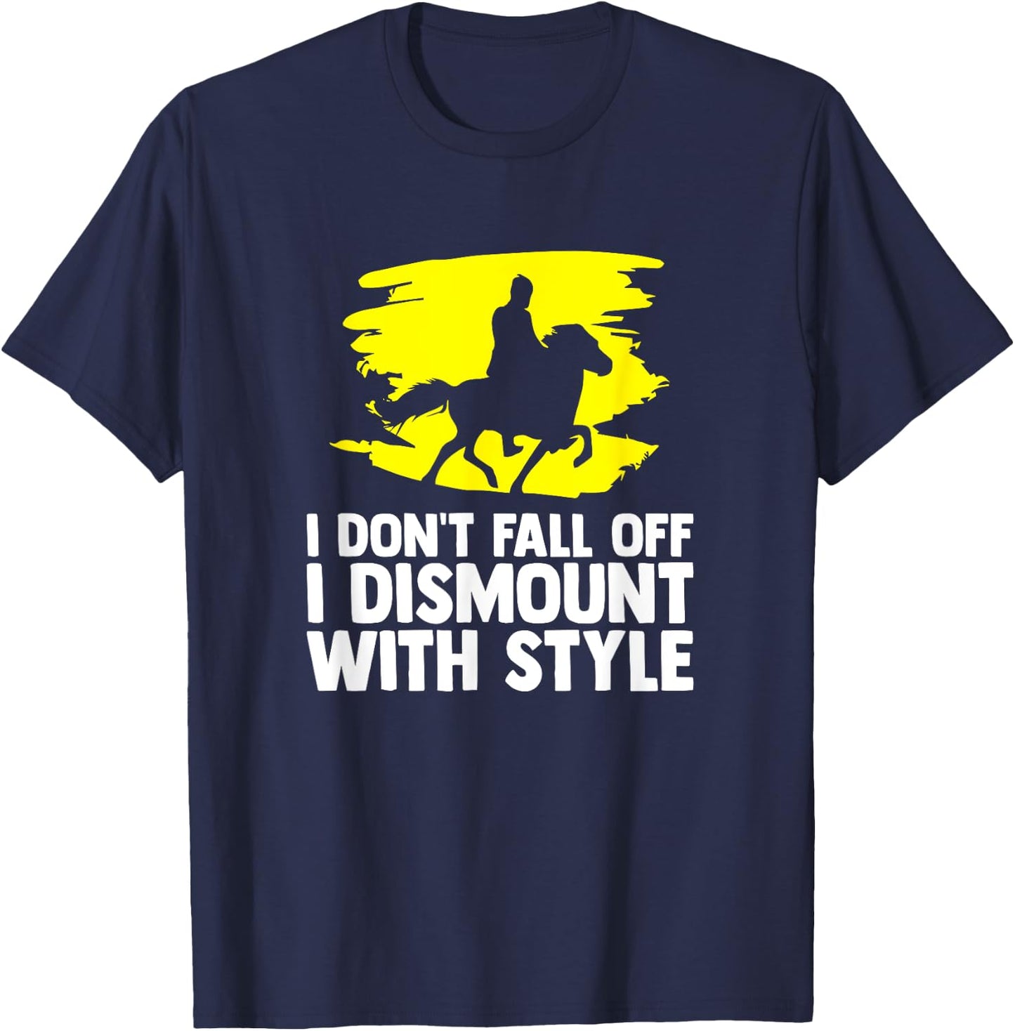 Horse Quote Horses Horseback Riding Equestrian Horse T-Shirt - T-Shirt | Navy