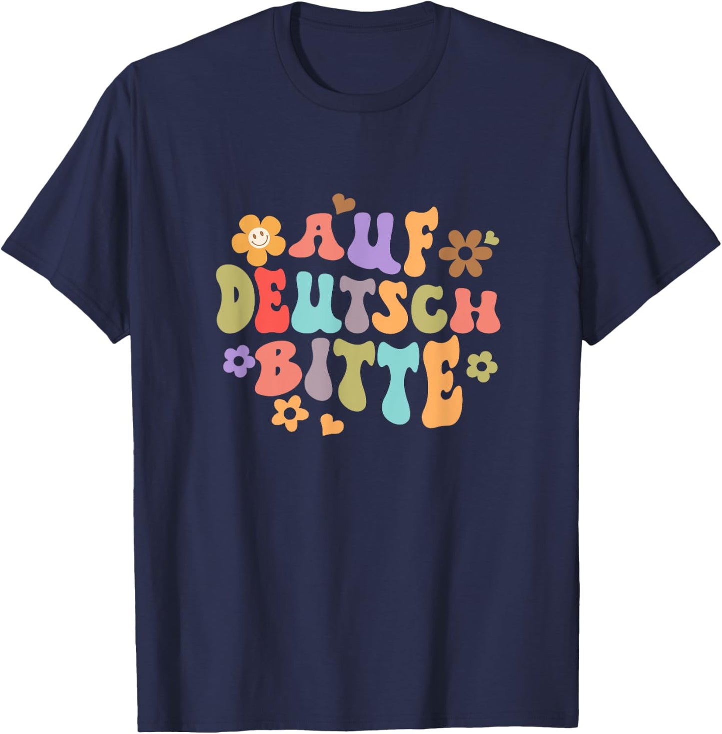 Auf Deutsch Bitte Funny German Teacher Teaching Germany T-Shirt - T-Shirt | Navy
