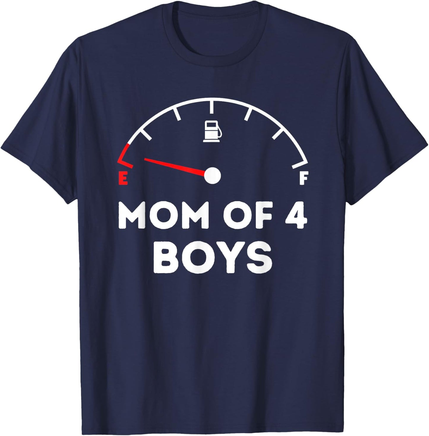Mom of 4 Boys - Running on Empty - Funny Mothers Day T-Shirt - T-Shirt | Navy