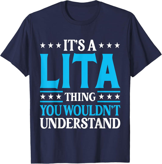 It's A Lita Thing Wouldn't Understand Girl Name Lita T-Shirt - T-Shirt | Navy