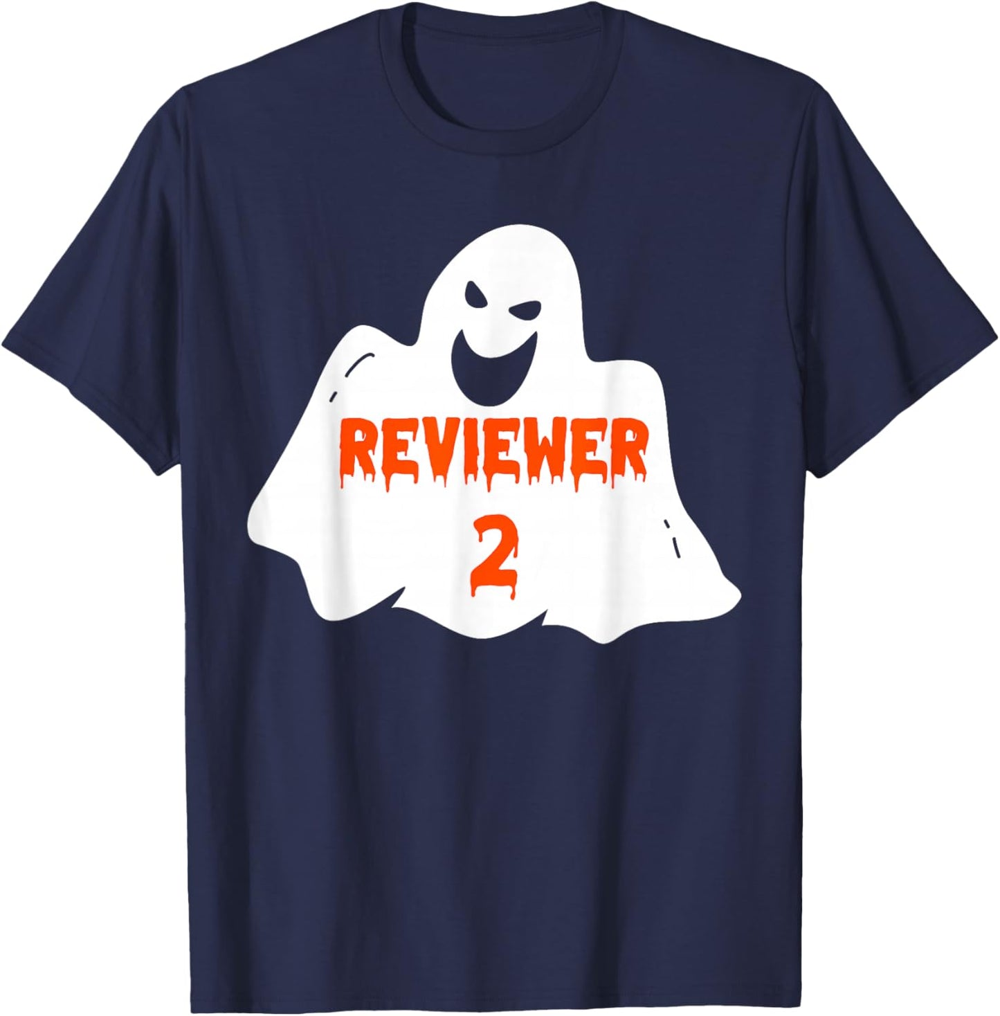 PhD Student Halloween Costume Reviewer 2 Dissertation Ghost T-Shirt - T-Shirt | Navy