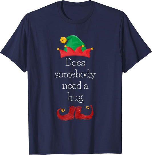 Does somebody need a hug cute Elf Christmas Holidays Funny T-Shirt - T-Shirt | Navy