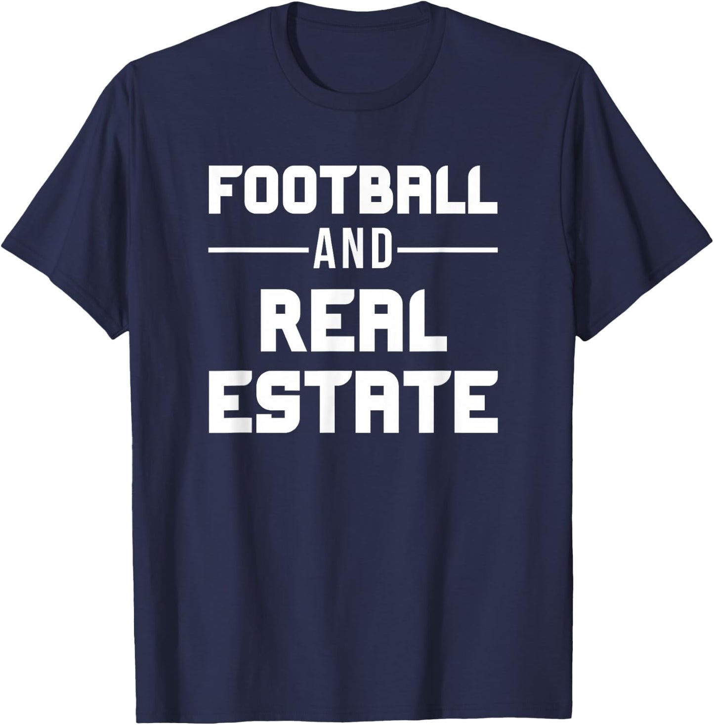 Football and Real Estate Agent Realtor T-Shirt - T-Shirt | Navy