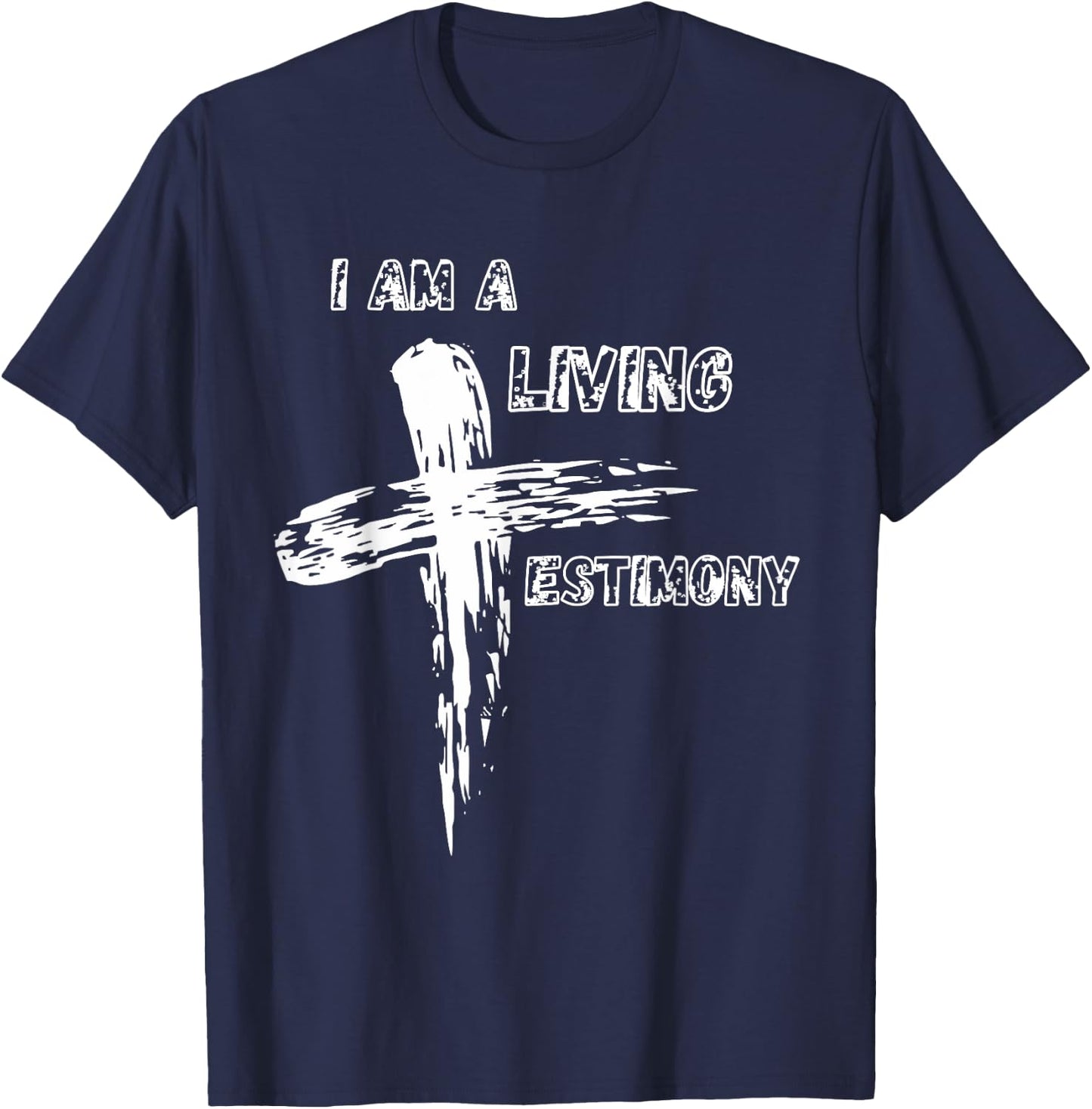 Christian Cross of Jesus I Am A Living Testimony Graphic T-Shirt - T-Shirt | Navy