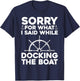 Funny Boating Women Docking The Boat Captain Boater T-Shirt - T-Shirt | Navy