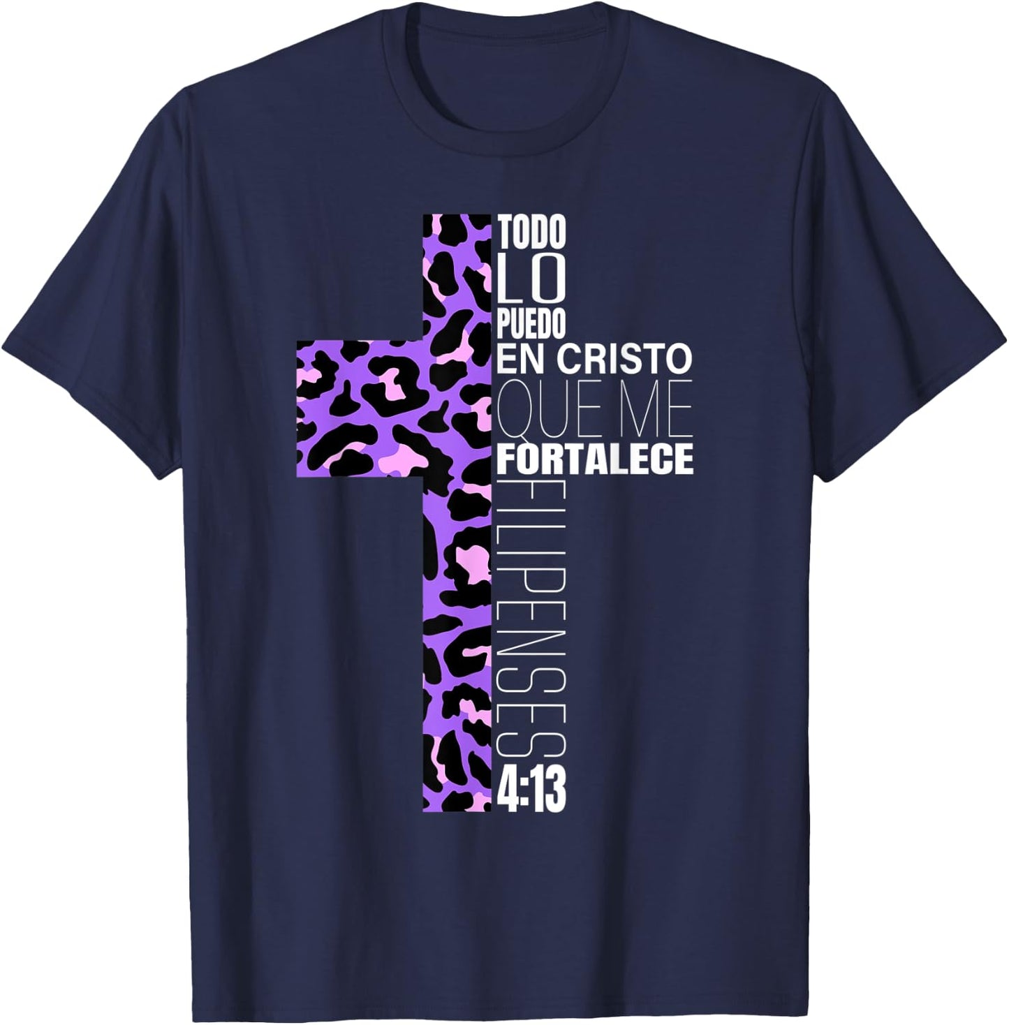 Leopard Print Filipenses 4:13 Spanish Gifts Women Teen Girls T-Shirt - T-Shirt | Navy