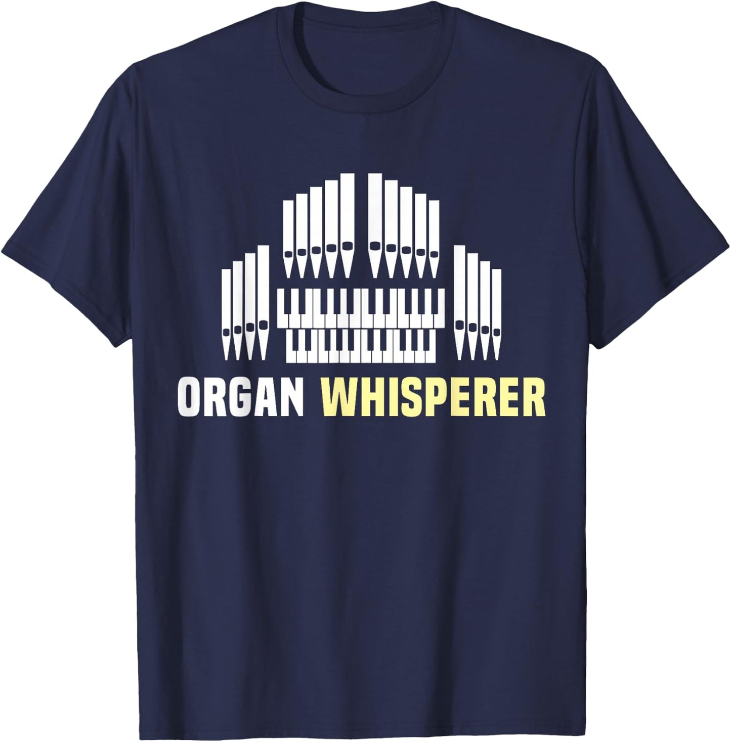 Organ Player Instrument Pipe Organist T-Shirt - T-Shirt | Navy
