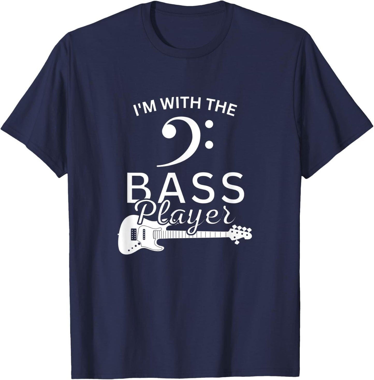 I'm with the Bass Player T-Shirt - T-Shirt | Navy