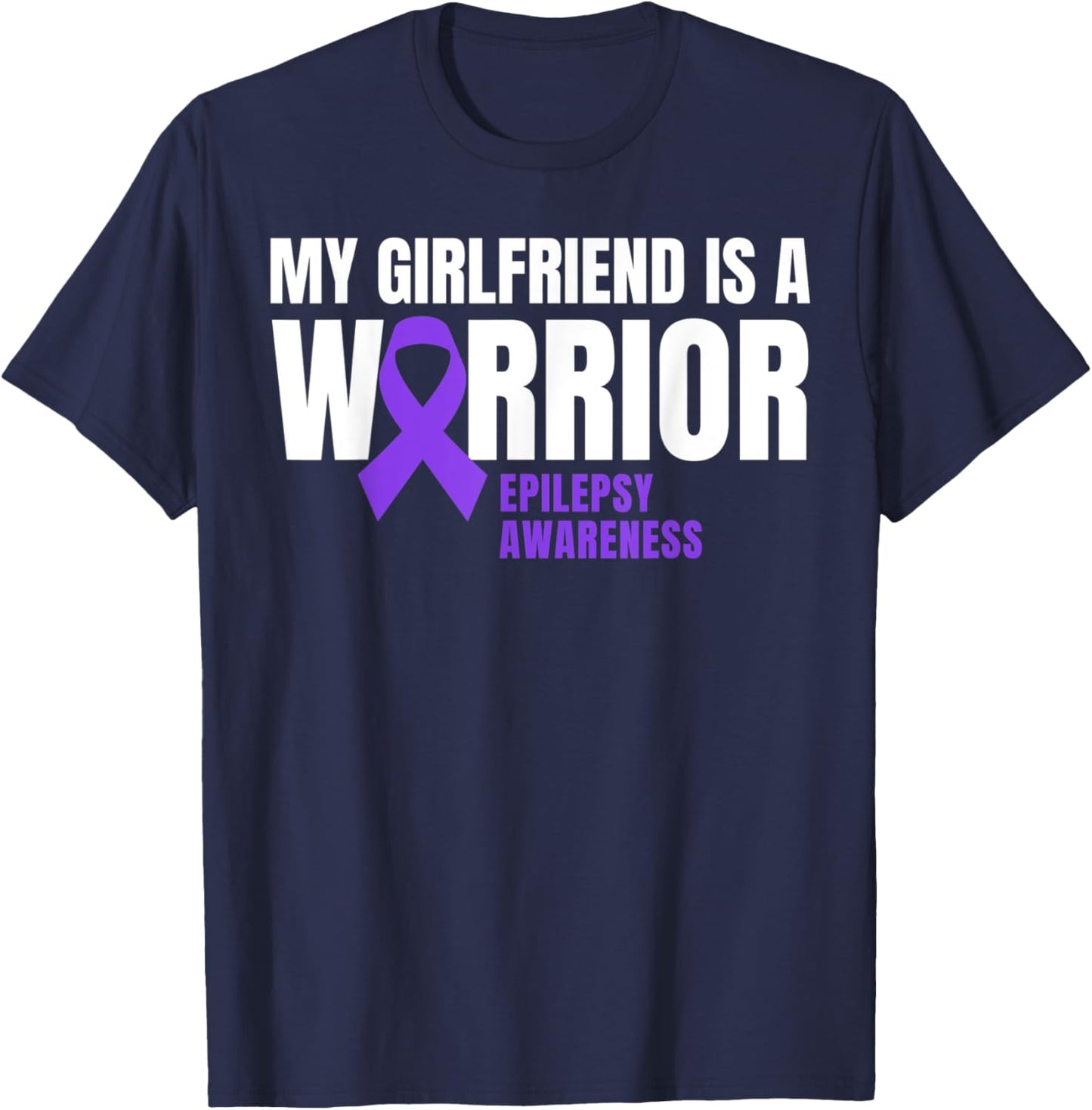 My Girlfriend is a Warrior Epilepsy Awareness Purple Ribbon T-Shirt - T-Shirt | Navy