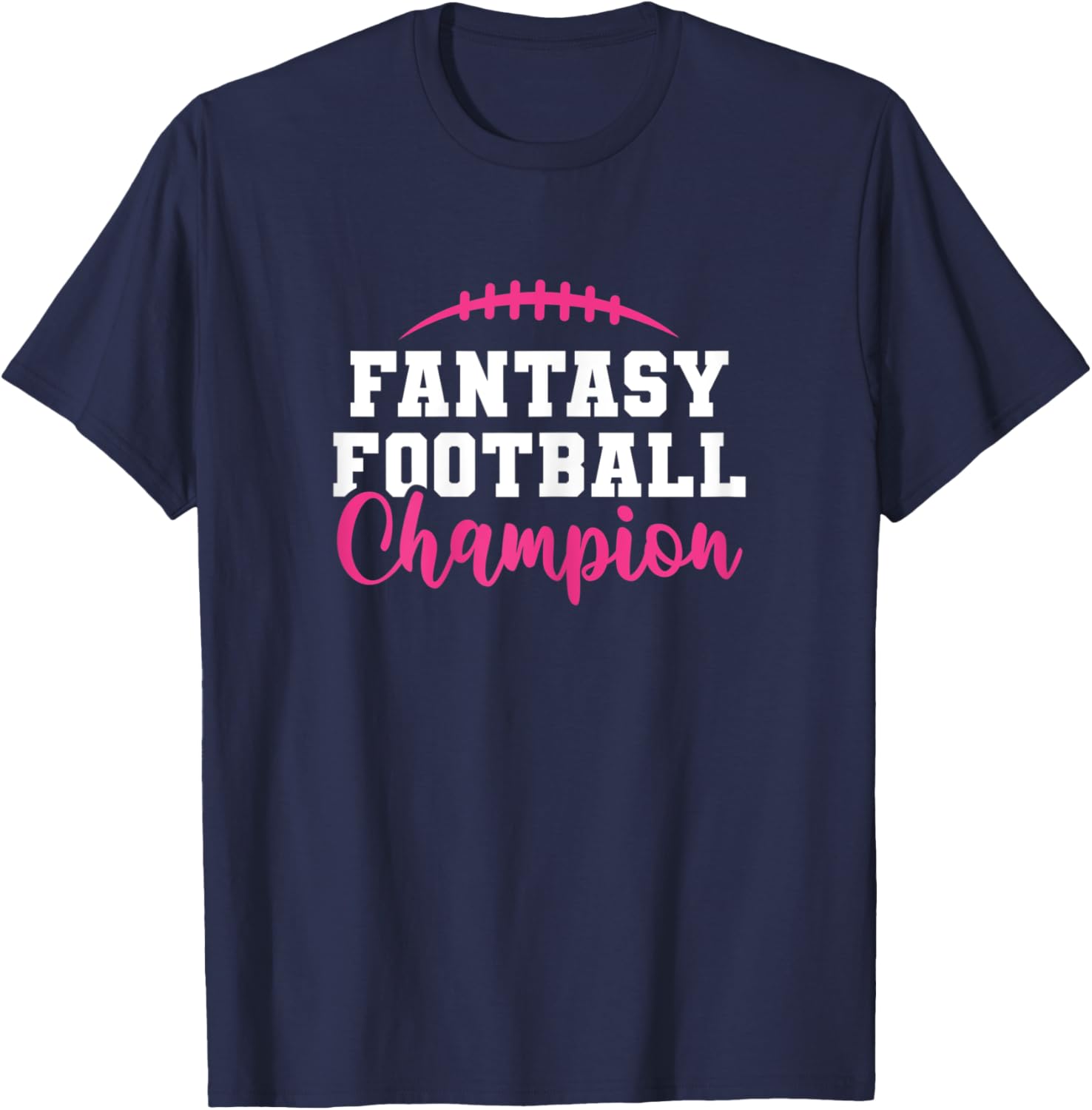 Fantasy Football League Champ Fantasy Football Champion T-Shirt - T-Shirt | Navy