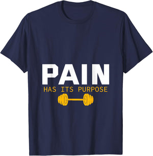Pain has its purpose T-Shirt - T-Shirt | Navy