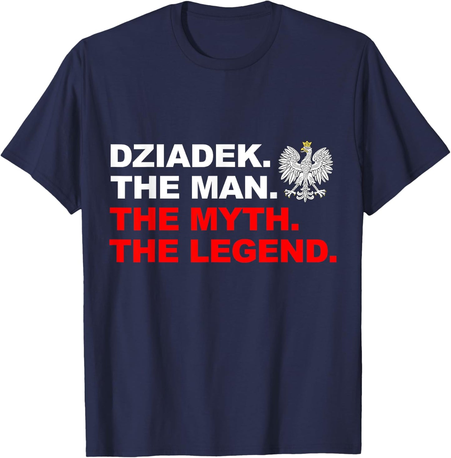 Dziadek Flag Of Poland Proud Polish Grandpa Father's Day T-Shirt - T-Shirt | Navy