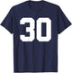 Number 30 (on Back) Sports Team Jersey Number T-Shirt - T-Shirt | Navy