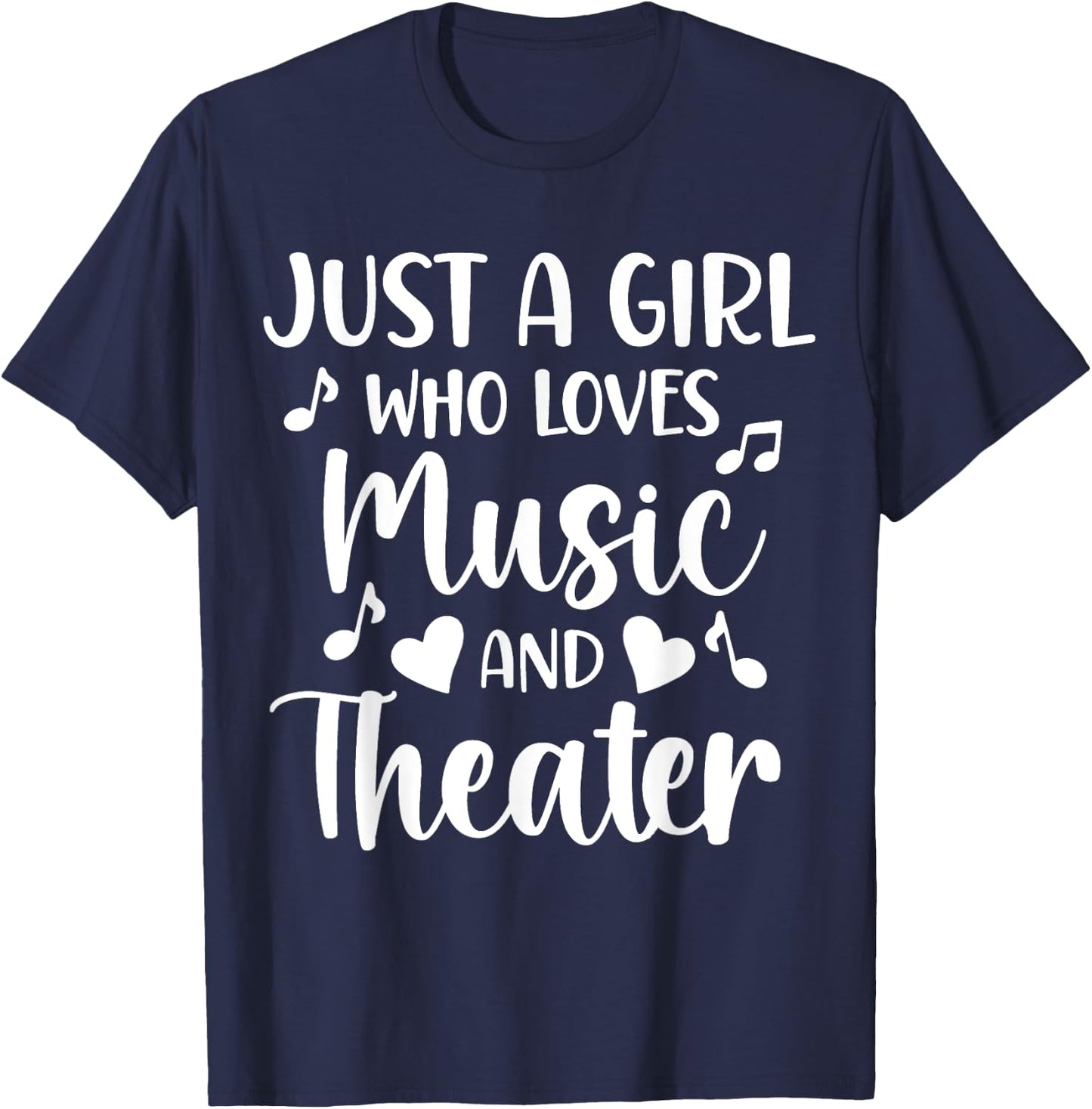 Theater Just a Girl Who Loves Theater T-Shirt - T-Shirt | Navy